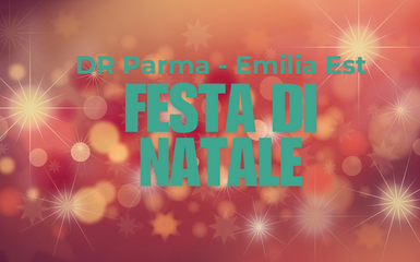 Festa di Direzione Regionale Parma - Emilia Est